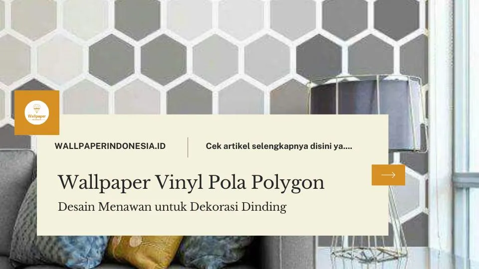 Wallpaper Vinyl Pola Polygon