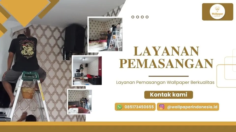 Layanan Pemasangan Wallpaper Berkualitas
