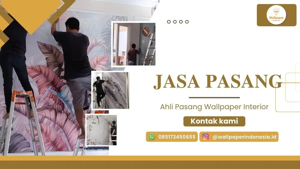 Ahli Pasang Wallpaper Interior