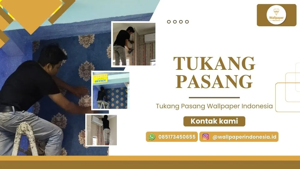 Tukang Pasang Wallpaper Indonesia