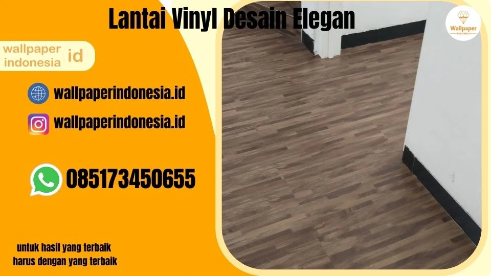 Lantai Vinyl Desain Elegan