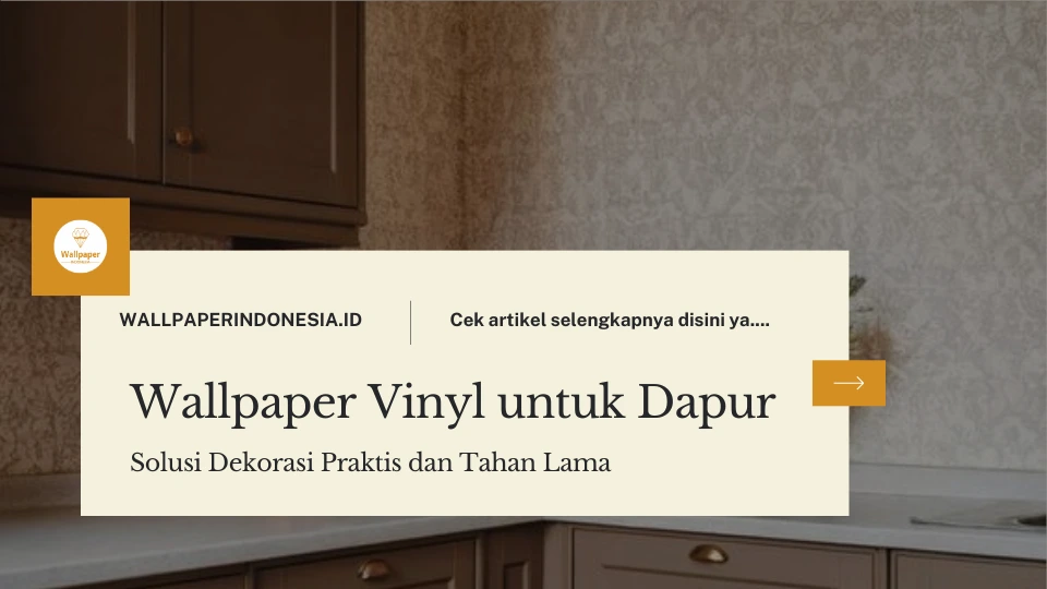 Wallpaper vinyl untuk dapur