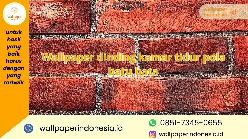 Wallpaper dinding kamar tidur pola batu bata