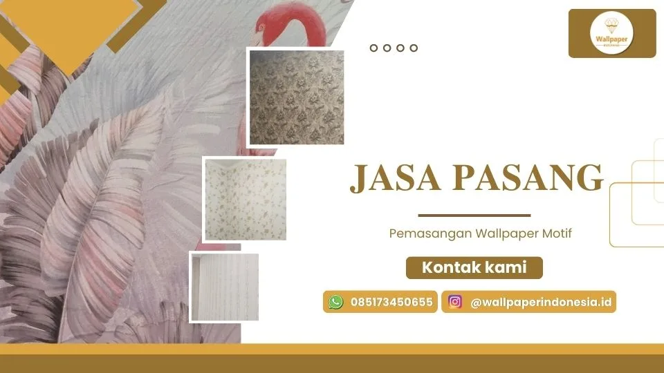 Pemasangan Wallpaper Motif