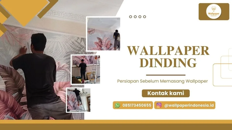 Persiapan Sebelum Memasang Wallpaper