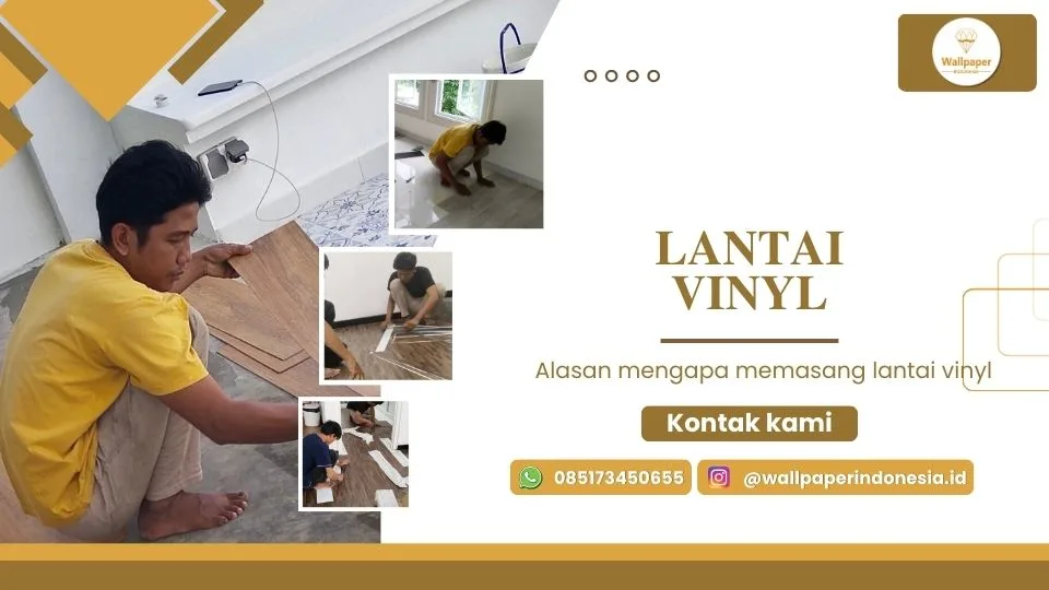 Alasan mengapa memasang lantai vinyl