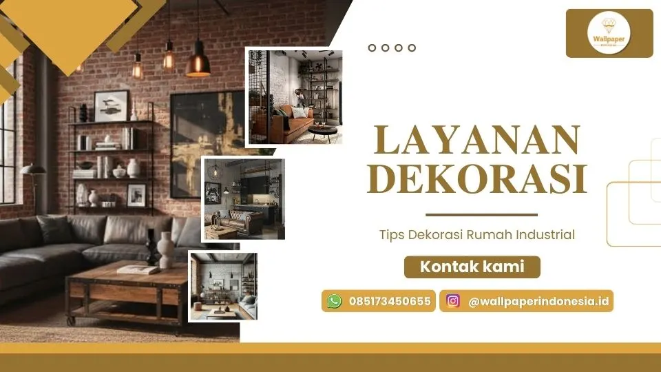 Tips Dekorasi Rumah Industrial