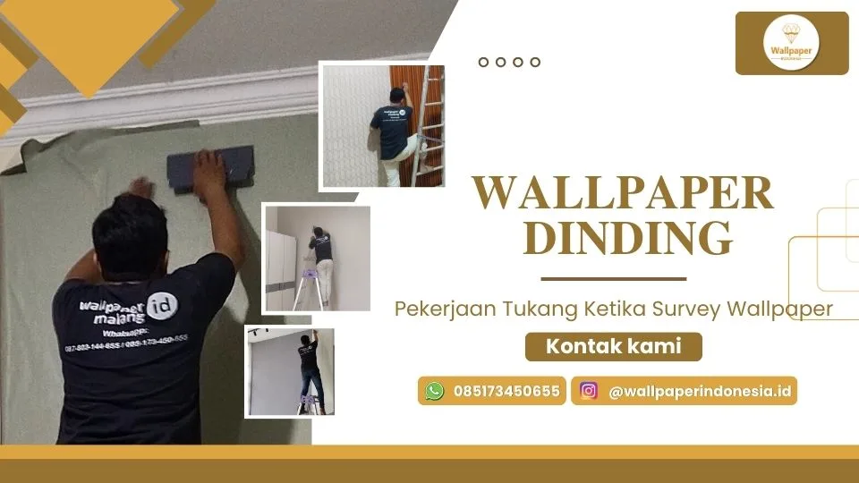 Pekerjaan Tukang Ketika Survey Wallpaper