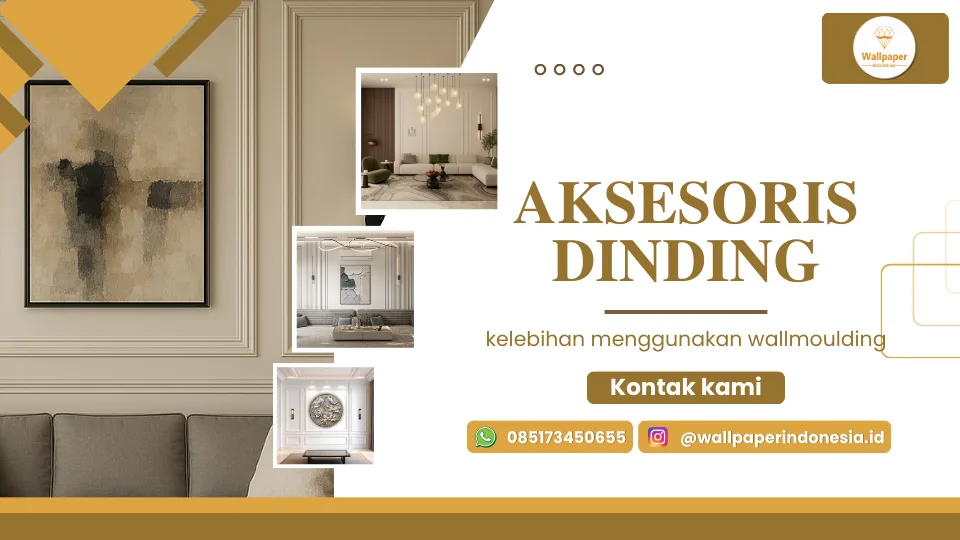 kelebihan menggunakan wallmoulding