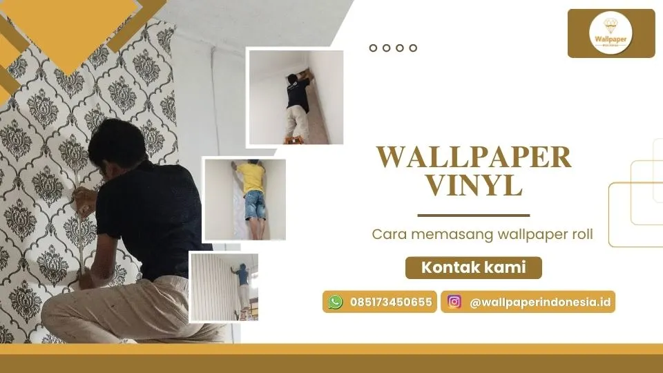 Cara memasang wallpaper roll