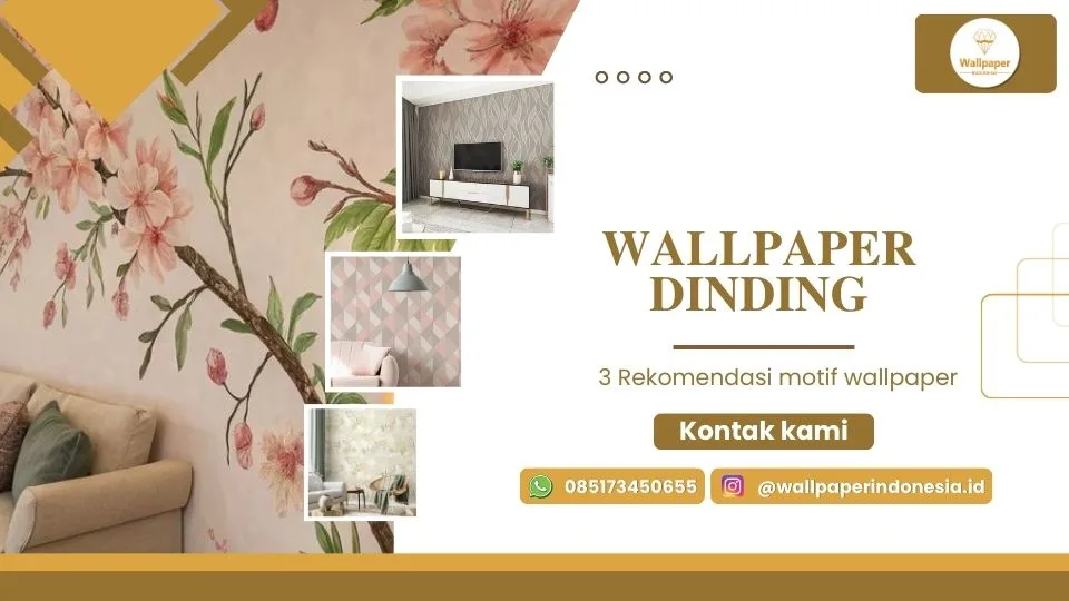 3 Rekomendasi motif wallpaper