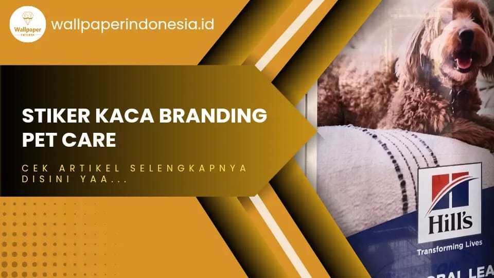 Stiker kaca branding pet care