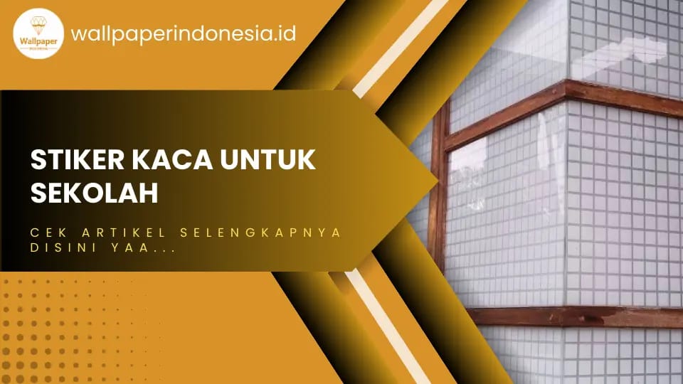 Stiker kaca untuk sekolah