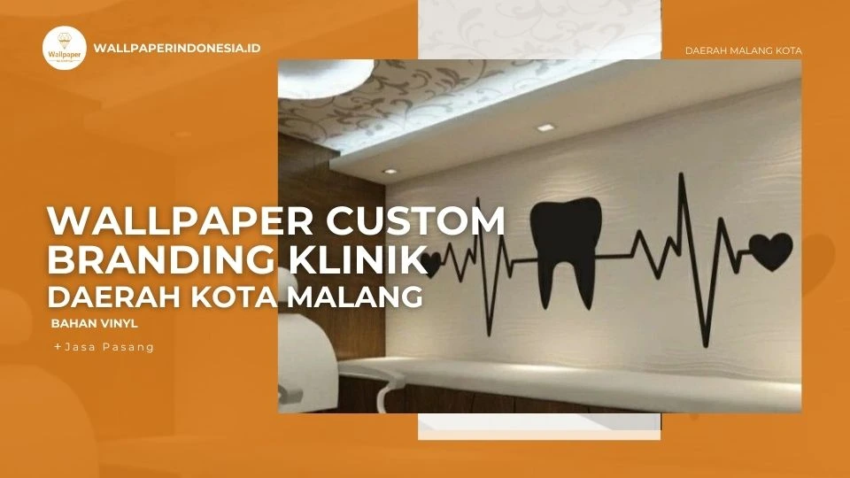 Wallpaper Custom Branding Klinik Daerah Kota Malang