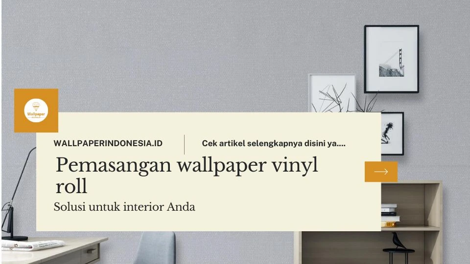 Pemasangan wallpaper vinyl roll