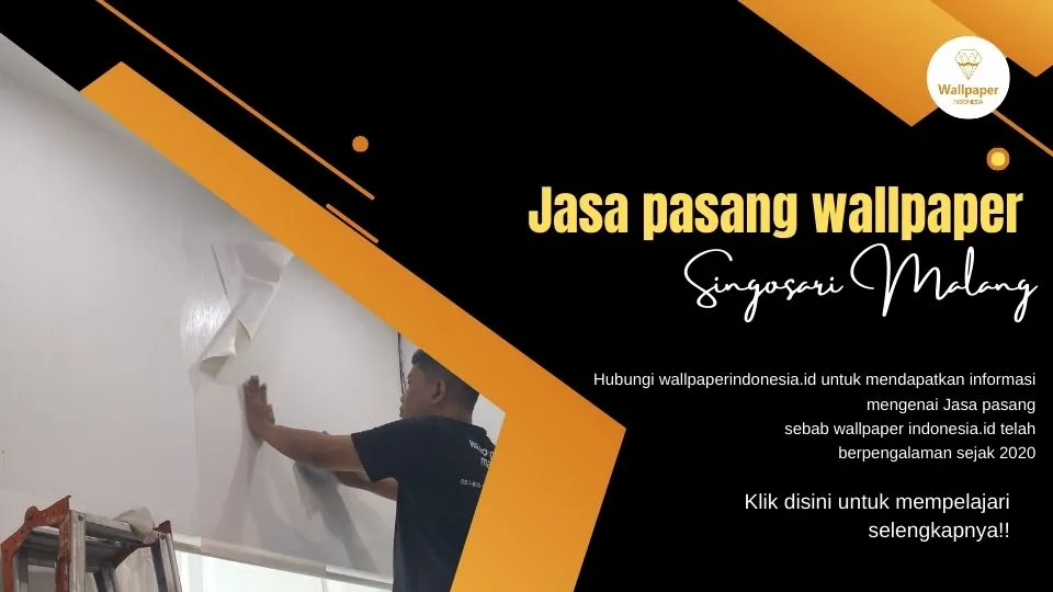 Jasa pasang wallpaper singosari malang