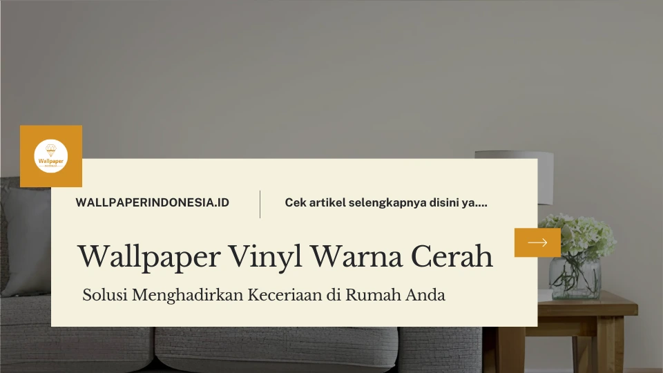 Wallpaper Vinyl Roll Warna Cerah