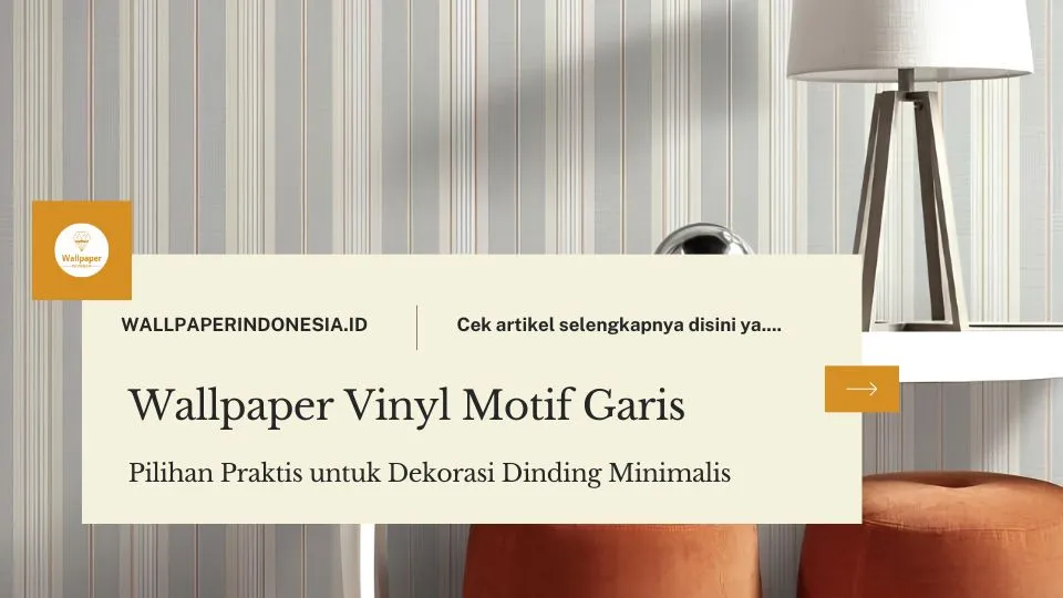 Wallpaper Vinyl Motif Garis