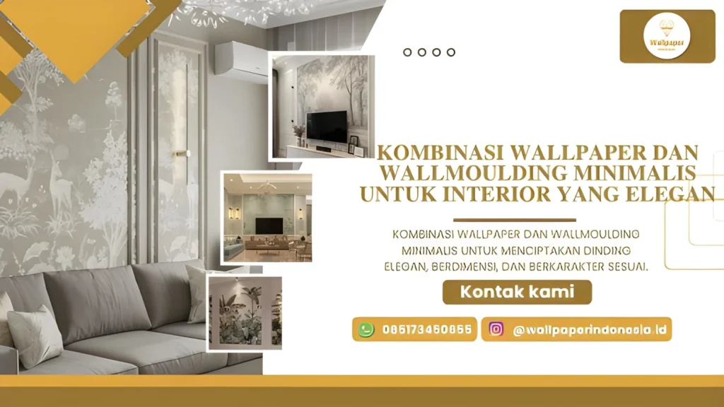 Kombinasi Wallpaper dan Wallmoulding Minimalis